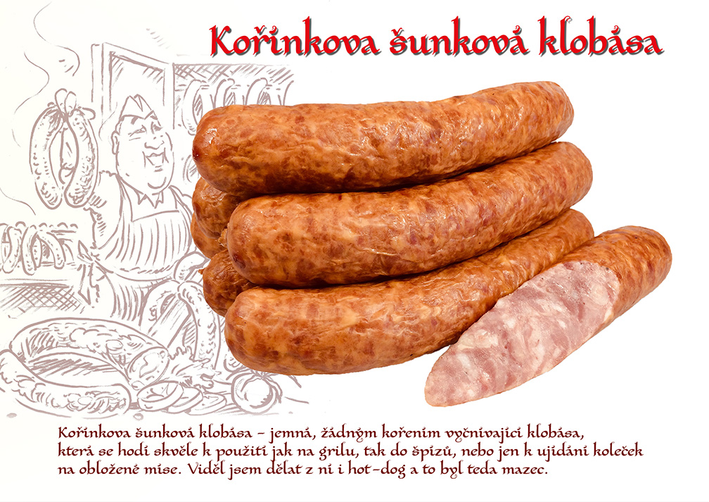 Kořínkova šunková klobása